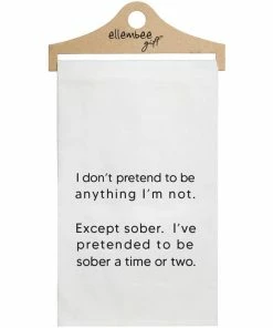 EXCEPT SOBER TEA TOWEL